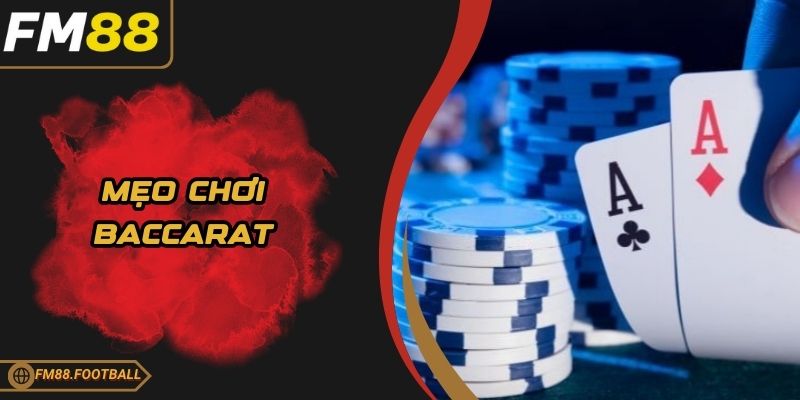 Mẹo chơi Baccarat Fm88