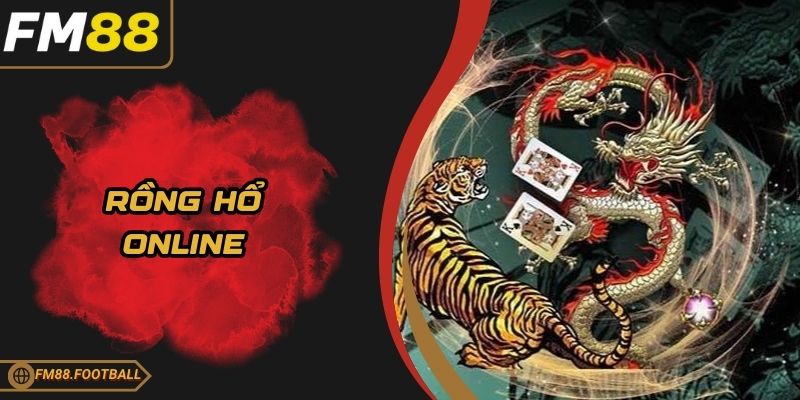 Rồng hổ online